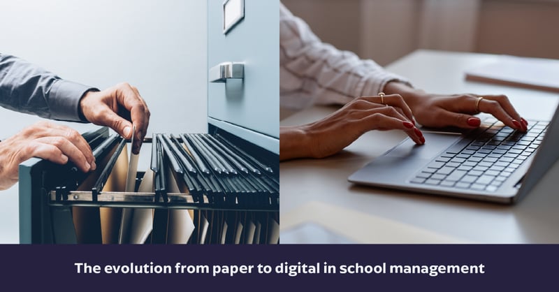 the evolution from paper to digital in school management